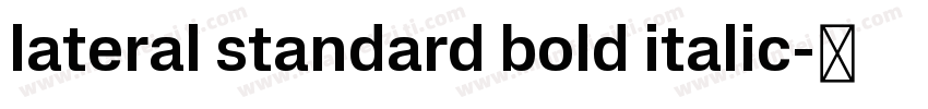 lateral standard bold italic字体转换